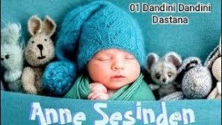 01 Dandini Dandini Dastana  Anne Sesinden Ninniler  Özge Öz [upl. by Ennadroj]