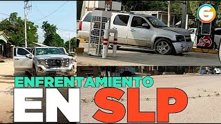 Enfrentamiento en El Naranjo  Iban por quotEl Vaqueroquot SLP [upl. by Ahseen498]