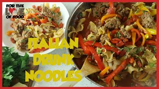 Italian Drunken Noodles  Easy weeknight meal with tons of flavor [upl. by Wilmette26]