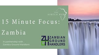 15 Minute Focus  Zambia  Brought to us by Experience Africa [upl. by Carhart441]