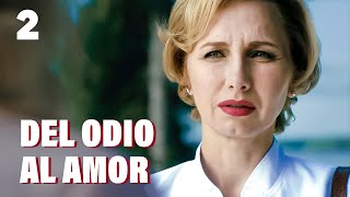 Del odio al amor  Capítulo 2  Película romántica en Español Latino [upl. by Airamas466]