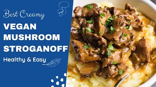 Healthy Vegan Mushroom Stroganoff [upl. by Marlena]