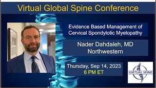 quotEvidence Based Management of Cervical Spondylotic Myelopathyquot with Dr Nader Dahdaleh Sep 14 2023 [upl. by Lertsek]