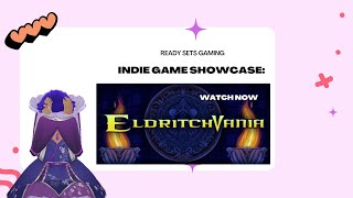 Ready Sets Gaming Indie Game Showcase EldritchVania PC [upl. by Herb]