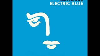 Icehouse  Electric Blue [upl. by Eltsirc]