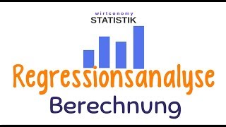 Regressionsanalyse  lineare Regression Berechnung  Statistik  wirtconomy [upl. by Marylinda633]