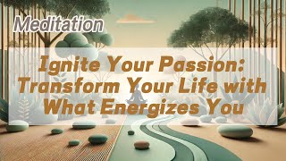 Ignite Your Passion Transform Your Life with What Energizes You 𝐙𝐞𝐧 𝐂𝐨𝐢𝐧 [upl. by Vernon]