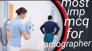 MCQ on general Radiology for AIIMS MLHP WCL GTB and all Radiographers exam [upl. by Dillie946]