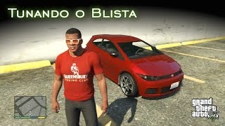 Tunando o Blista  GTA V PTBR [upl. by Enitsugua801]