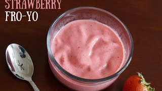 How to make Strawberry Homemade Frozen Yogurt Super Healthy [upl. by Nwahsel]