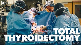 Total Thyroidectomy  Dr Danielle Hari [upl. by Yblocaj]