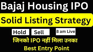 Bajaj Housing finance ipo listing day strategy  bajaj ipo listing price  bajaj ipo hold or sell [upl. by Dauf]