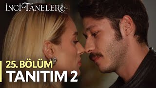 İnci Taneleri – 25 Bölüm Tanıtım 2 [upl. by Devehcoy]