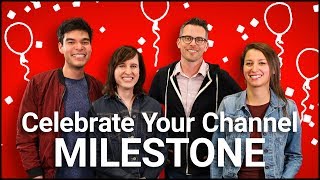 Ideas to Celebrate Your Channel Milestones [upl. by Enymzaj993]