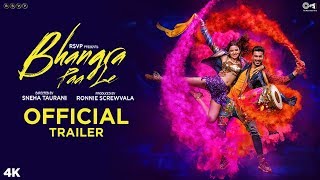 Bhangra Paa Le Official Trailer  Sunny Kaushal Rukshar Dhillon  Sneha Taurani  2019 Trailer [upl. by Eolhc]