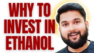 Why to Invest in Ethanol Shares  Check out description BOX  Durgesh Bhardwaj [upl. by Nylesaj]