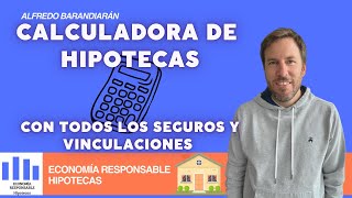 Calculadora de hipotecas con todos los seguros y vinculaciones [upl. by Martell]