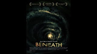 2013 ‧ Beneath Full Extent Movie [upl. by Brucie]