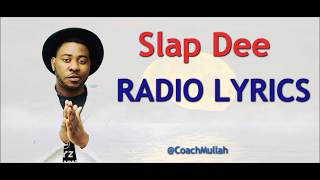 Slap Dee  Radio  Video Lyrics Zambian Music [upl. by Ahsimit]