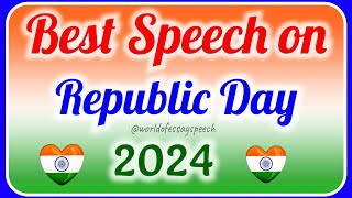 Republic day speech in english 2024  26 January Speech in english 2024  75th Republic Day speech [upl. by Icul]