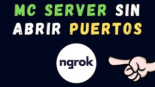 Hostear SERVER DE MINECRAFT Sin ABRIR PUERTOS con NGROK [upl. by Martinelli]