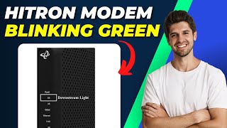 How To Fix Hitron Modem Blinking Green  StepbyStep Troubleshooting Guide [upl. by Halueb]