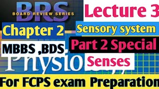 BRS Neurophysiology Lecture 3 Sensory system part 2 Receptor AdaptationSpecial senses Fcps lect [upl. by Glavin633]