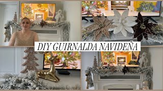 DIY GUIRNALDA NAVIDEÑA  DECORANDO MI CHIMENEA PARA NAVIDAD 2024 FÁCIL DE REALIZAR [upl. by Machute200]