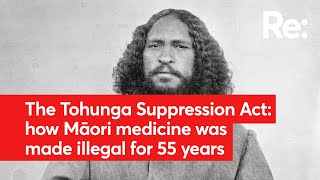 The Tohunga Suppression Act how Māori medicine was made illegal for 55 years [upl. by Mode]