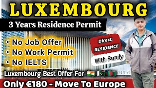 Best Offer 🇱🇺 Luxembourg Residence Permit Without Job Offer and Work Permit  Luxembourg DVISA Fast [upl. by Damiano]