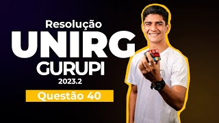 🟣 Questão 40  UnirG Gurupi 20232  Matemática [upl. by Ire]