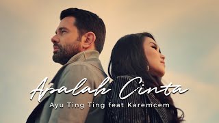 Ayu Ting Ting x Keremcem  Apalah Cinta Official Music Video [upl. by Affrica]