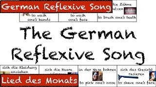 German Reflexive Song  Lied  Deutsch lernen [upl. by Reinhardt]