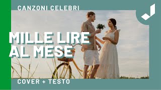 MILLE LIRE AL MESE Cover di Gilberto Mazzi  Testo [upl. by Hake]