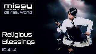 Missy Elliott  Religious Blessings Outro Official Audio [upl. by Bach]