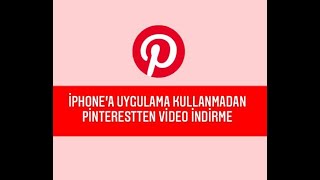 iPhone’a pinterest videosu indirme uygulama kullanmadan💥 [upl. by Miof Mela]