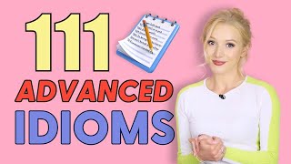 111 Advanced English Idioms in Context [upl. by Farrel]