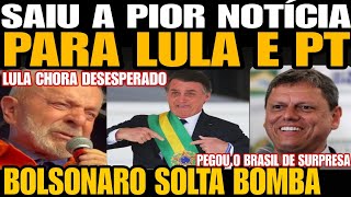 SAIUU A PIOR NOTÍCIA PARA LULA BOLSONARO SOLTA BOMBA NESSE DOMINGO LULA CHORA DESESPERADO ACABOU [upl. by Ailimac]