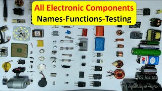 All electronic components names functions testing pictures and symbols  smd components [upl. by Nilac]