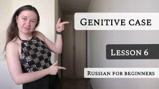 Lesson 6 Genitive case Part 2 of 4 Russian for beginners [upl. by Ebner]