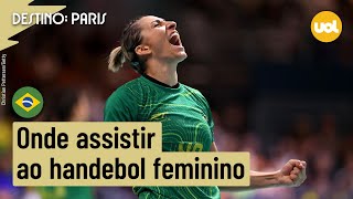 BRASIL X FRANÃ‡A NO HANDEBOL FEMININO ONDE ASSISTIR TRANSMISSÃƒO AO VIVO PELAS OLIMPÃADAS [upl. by Daron]