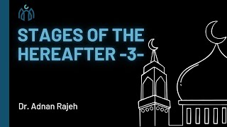 Stages of the Hereafter Death 1 الموت Day 5 Fajr amp Dars [upl. by Surad]