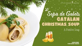 Sopa de Galets Catalan Christmas Soup [upl. by Claudia]