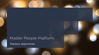 Master People Platform  MPA Säljkriterier [upl. by Amitie]