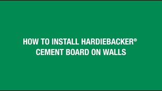 How to Install HardieBacker Cement Board on Walls [upl. by Chapa]