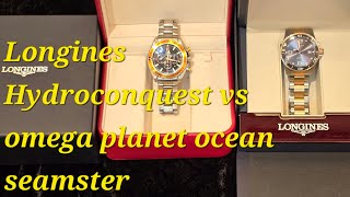 Longines Hydroconquest VS Omega planet ocean seamaster Luxury Diver Watches [upl. by Leahcimal]