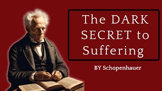 Why Schopenhauer Was Right About Suffering [upl. by Allez698]