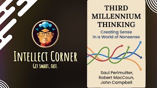 Third Millennium Thinking by Saul Perlmutter Robert MacCoun amp John Campbell [upl. by Esme]