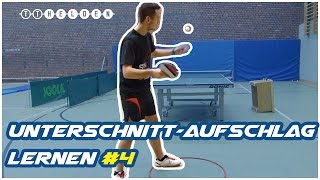 Unterschnitt Aufschlag lernen 4  Methodische Reihe  Tischtennis Helden [upl. by Tamarah331]