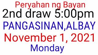 Peryahan ng Bayan  PANGASINAN November 1 2021 2ND DRAW RESULT [upl. by Catton359]